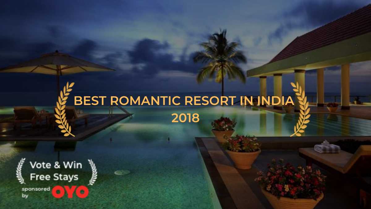 25 Best Romantic Resorts In India For A Private Vacation - 